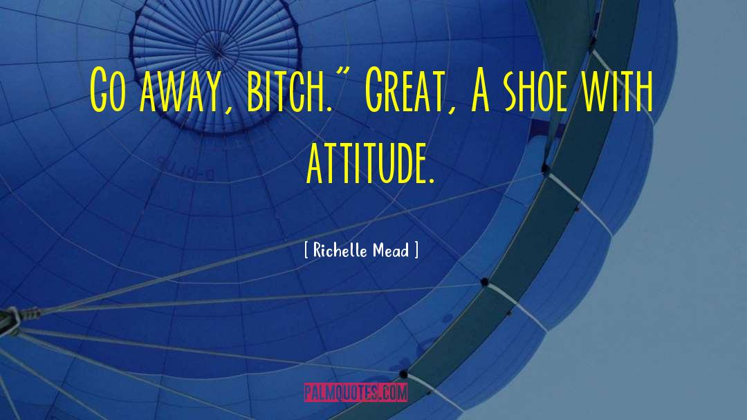 Shoe Box quotes by Richelle Mead