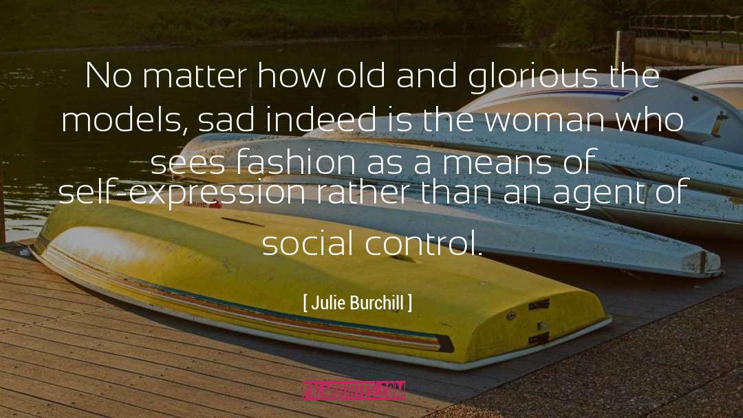 Shoes And Fashion quotes by Julie Burchill