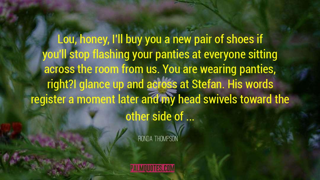 Shoes And Fashion quotes by Ronda Thompson