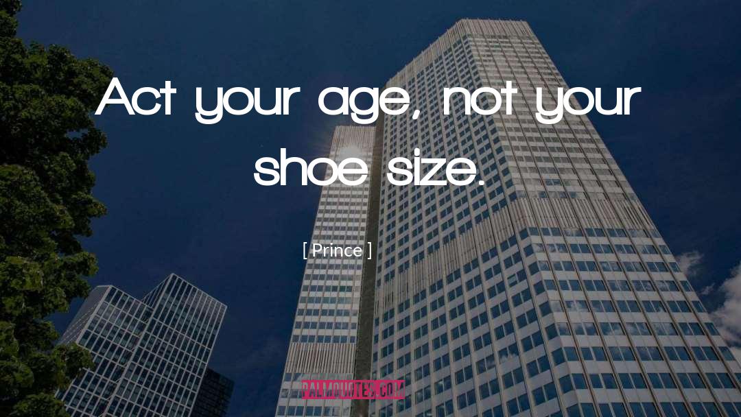 Shoes quotes by Prince