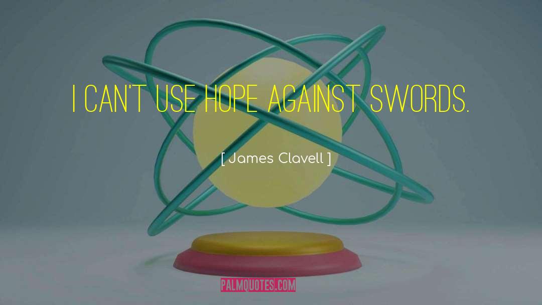 Shogun quotes by James Clavell