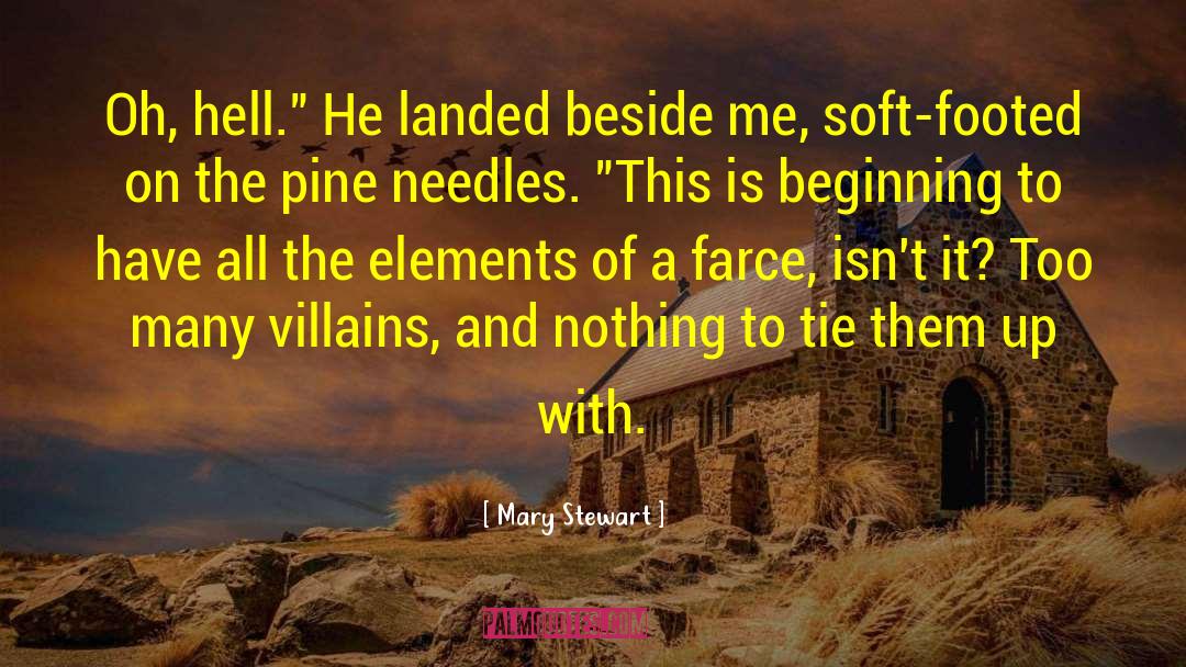 Sholto Stewart quotes by Mary Stewart