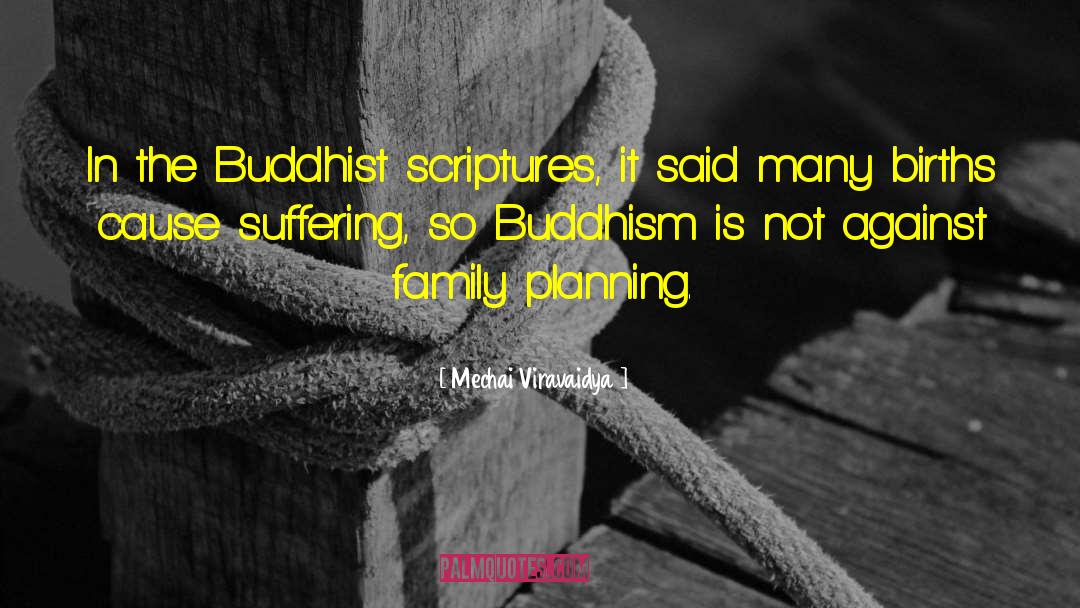 Shomyo Buddhist quotes by Mechai Viravaidya