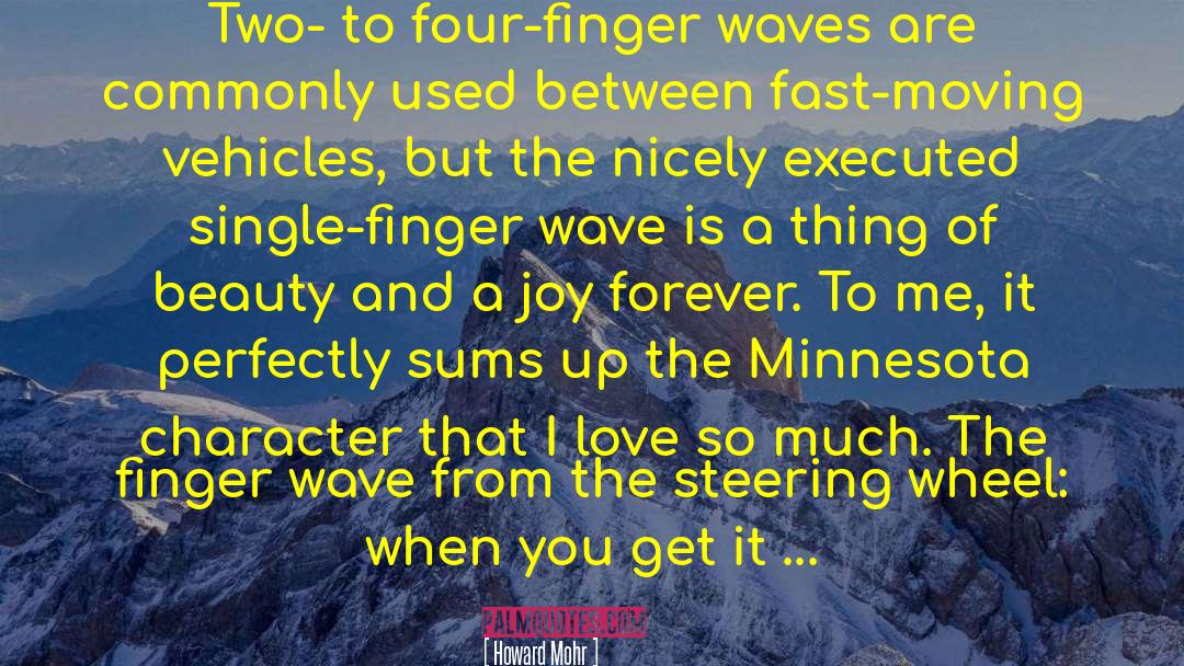 Shonie Minnesota quotes by Howard Mohr