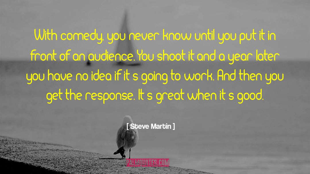 Shoot The Messenger quotes by Steve Martin