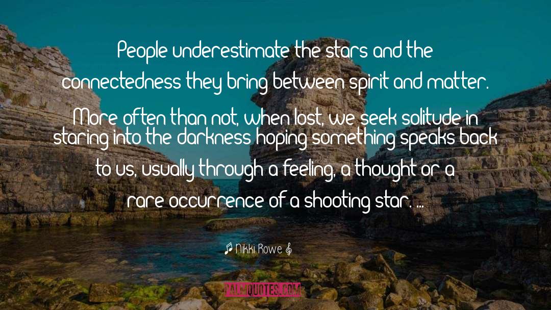 Shooting Star quotes by Nikki Rowe