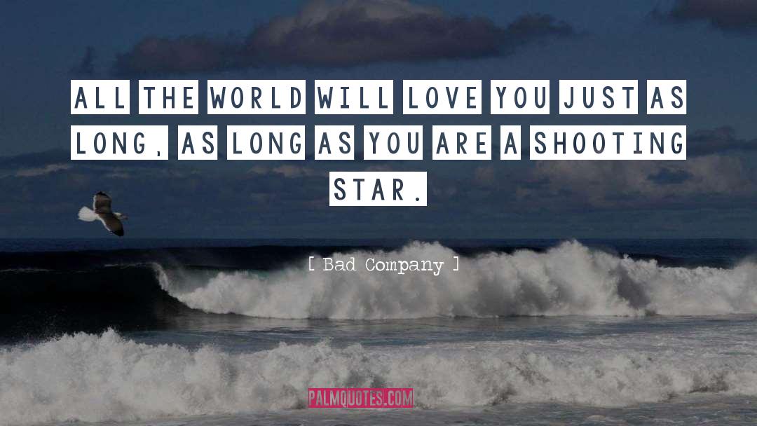 Shooting Star quotes by Bad Company