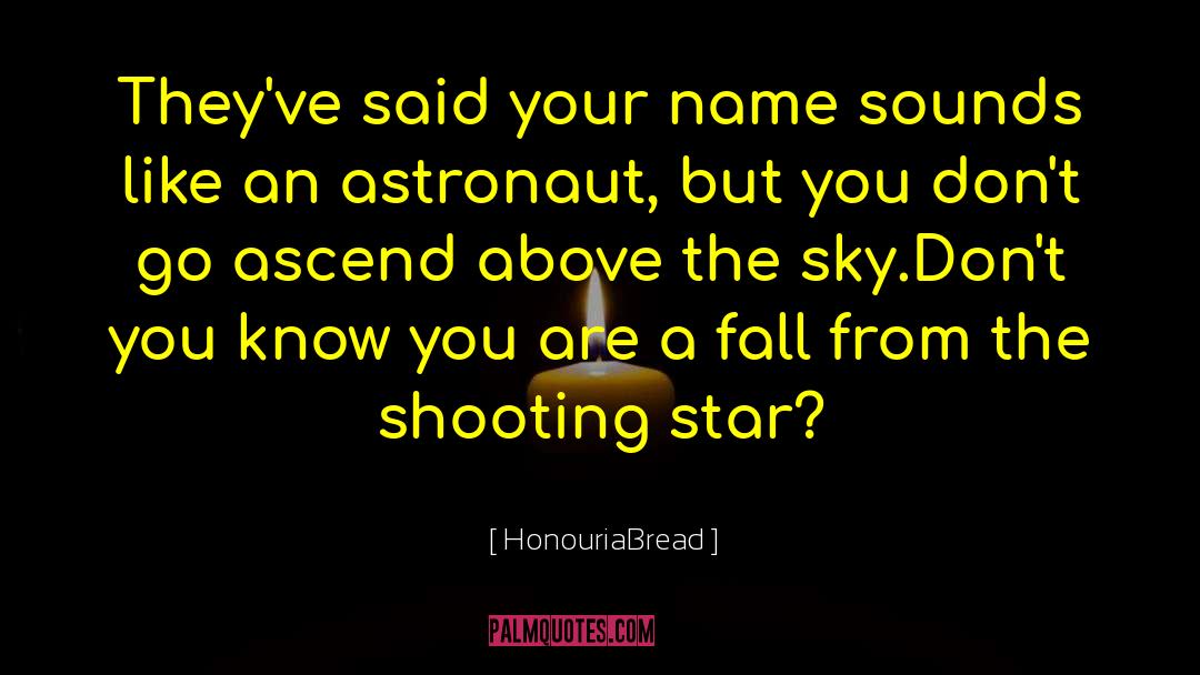 Shooting Star quotes by HonouriaBread