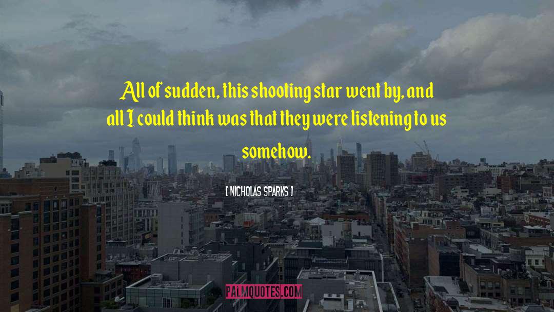 Shooting Stars quotes by Nicholas Sparks
