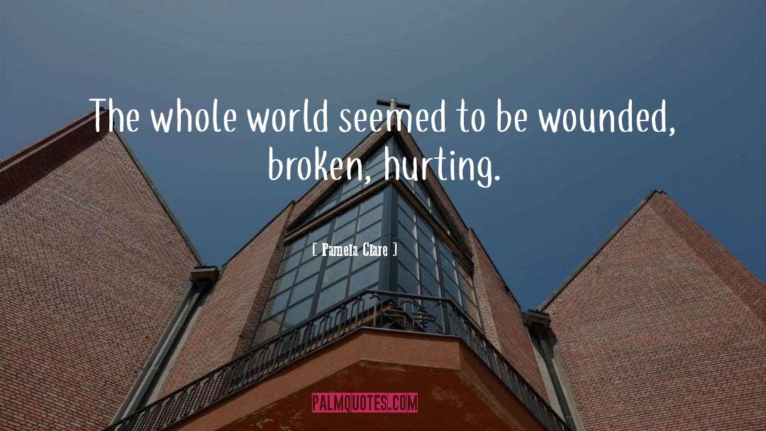 Shooting The Wounded quotes by Pamela Clare