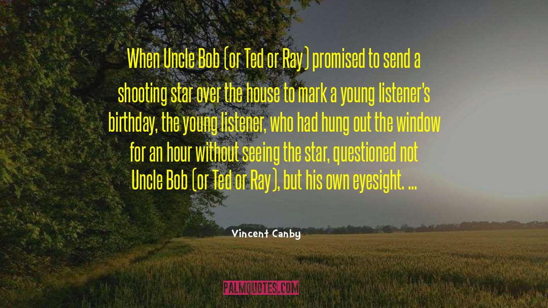 Shooting Up quotes by Vincent Canby