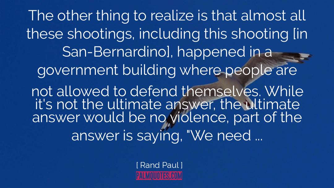 Shootings quotes by Rand Paul