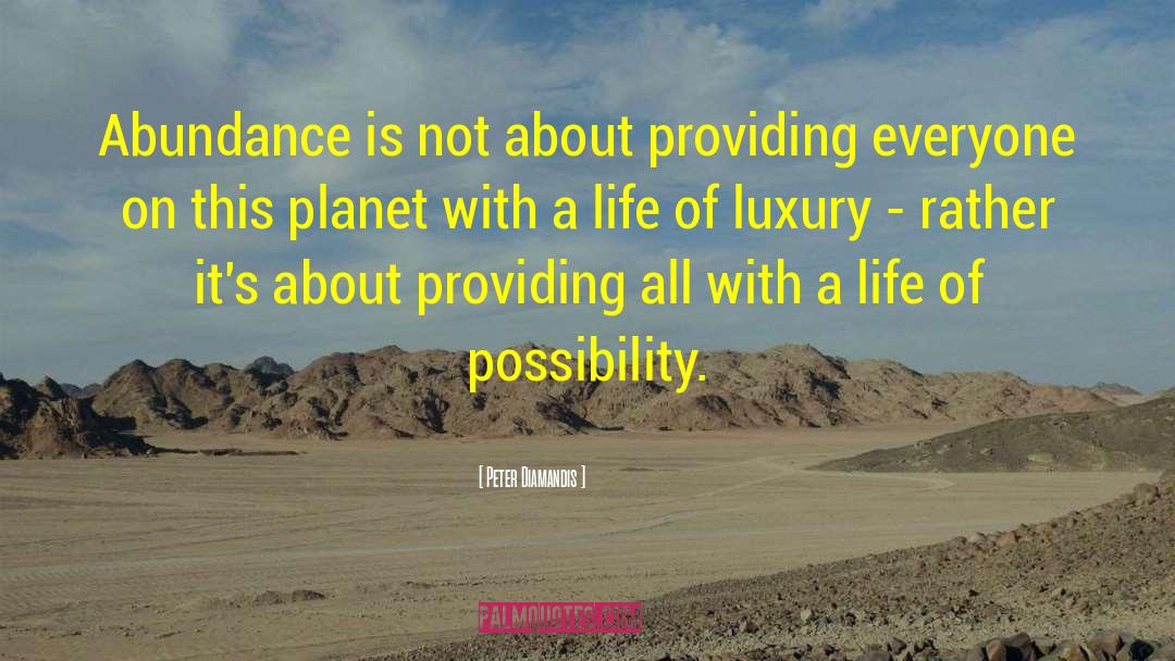 Shop Of Abundance quotes by Peter Diamandis