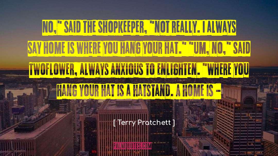 Shopkeeper quotes by Terry Pratchett