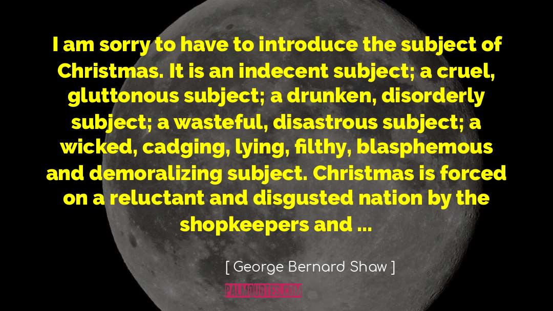 Shopkeepers quotes by George Bernard Shaw