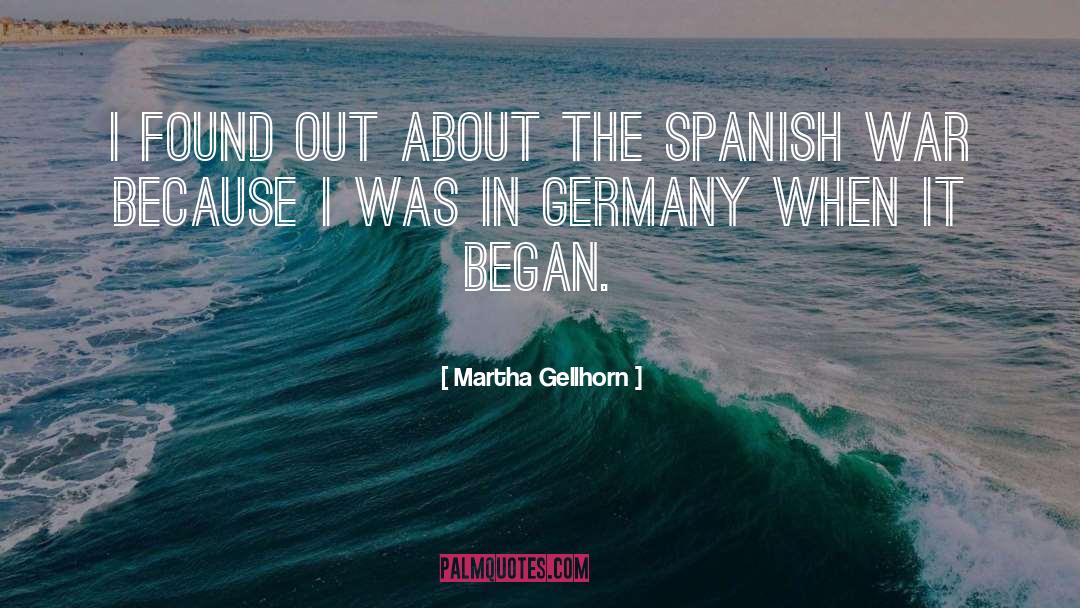 Shopped In Spanish quotes by Martha Gellhorn