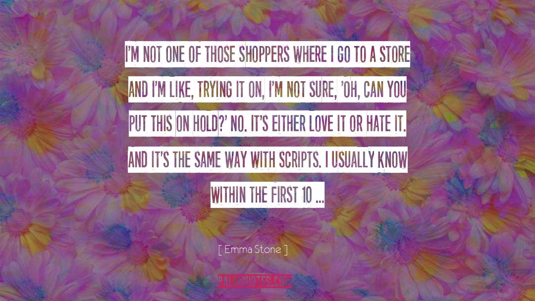 Shoppers quotes by Emma Stone