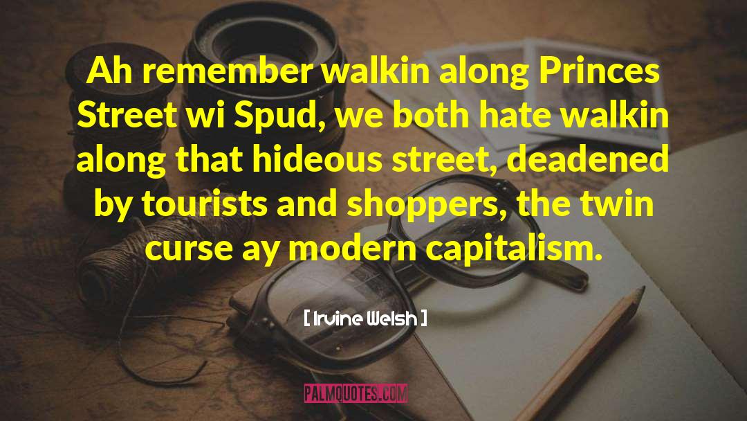 Shoppers quotes by Irvine Welsh