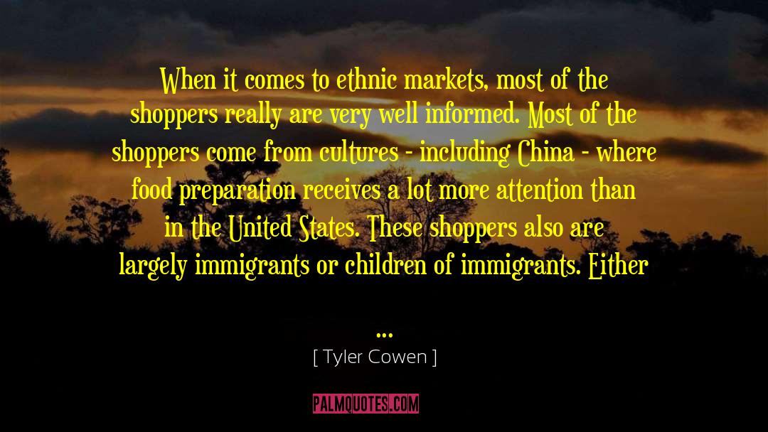 Shoppers quotes by Tyler Cowen