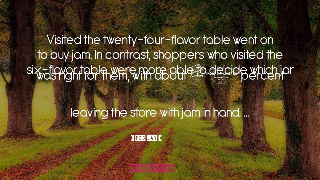 Shoppers quotes by Meg Jay