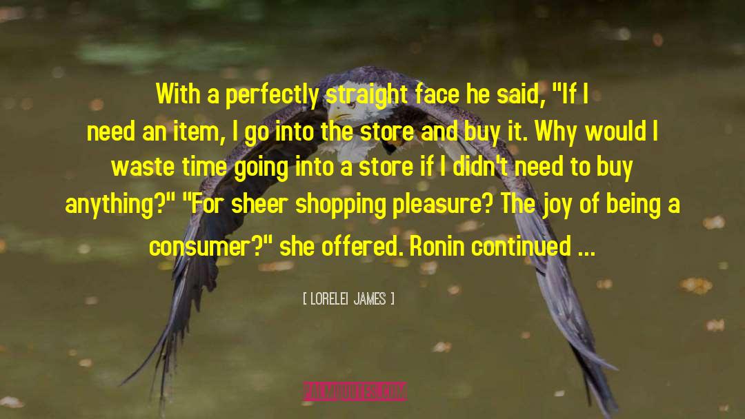 Shopping Centers quotes by Lorelei James