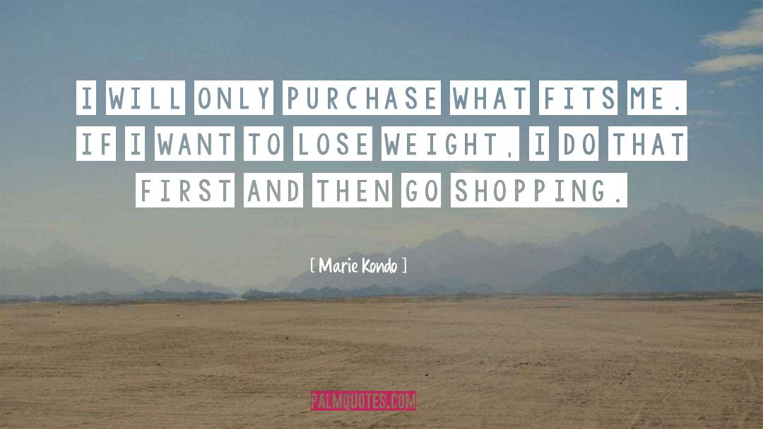 Shopping Centers quotes by Marie Kondo