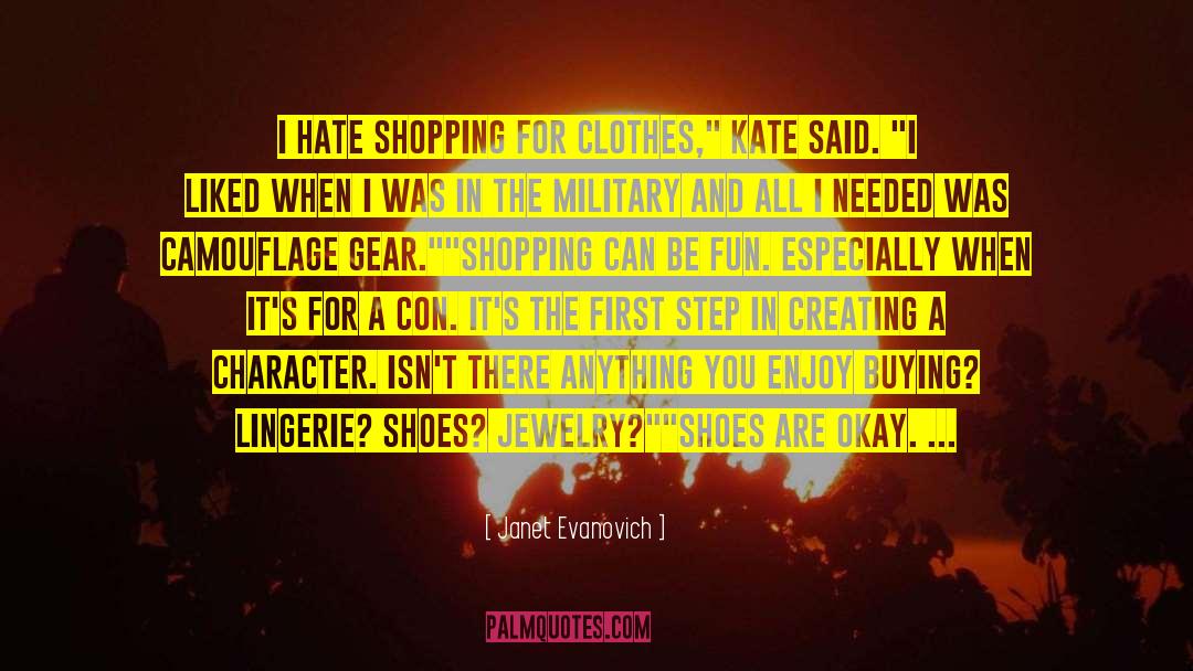 Shopping For Clothes quotes by Janet Evanovich