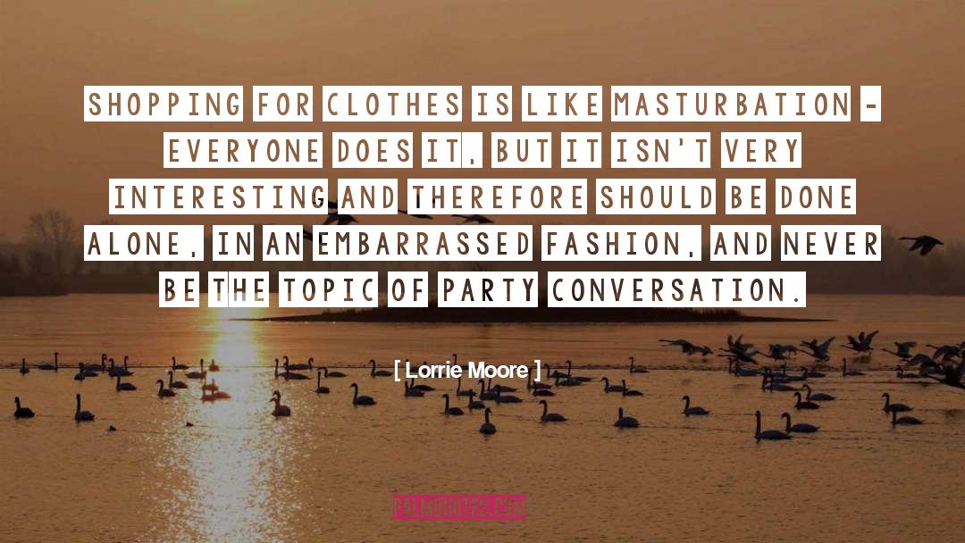 Shopping For Clothes quotes by Lorrie Moore