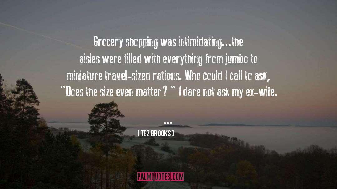 Shopping Funny quotes by Tez Brooks