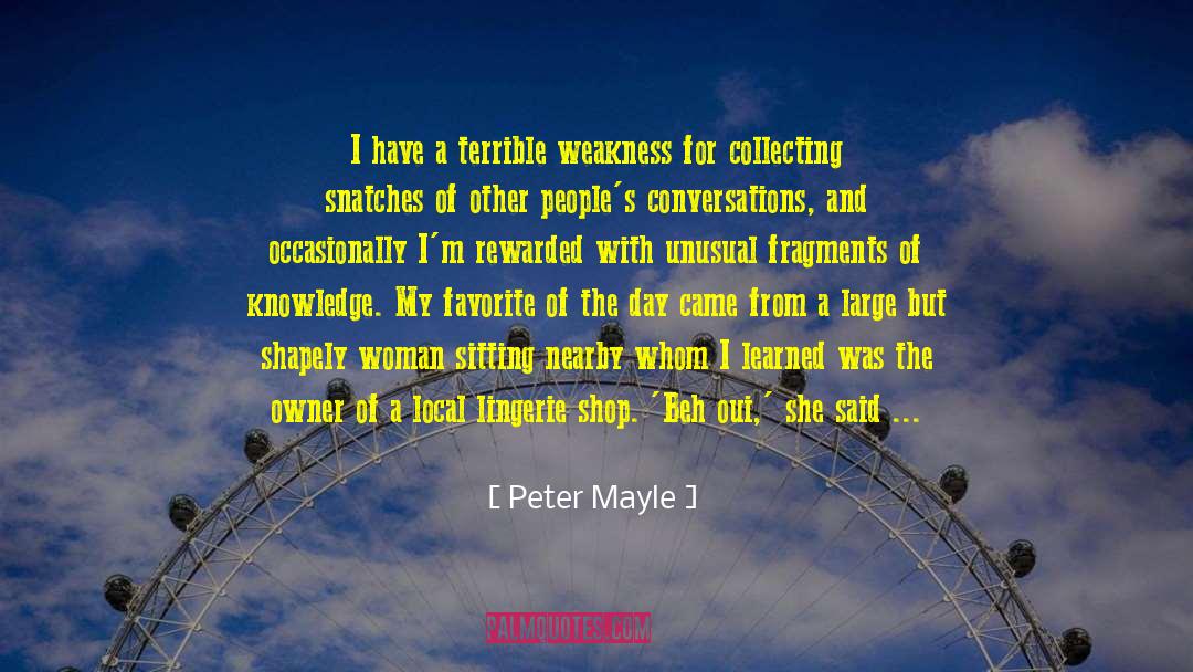 Shopping Galore quotes by Peter Mayle