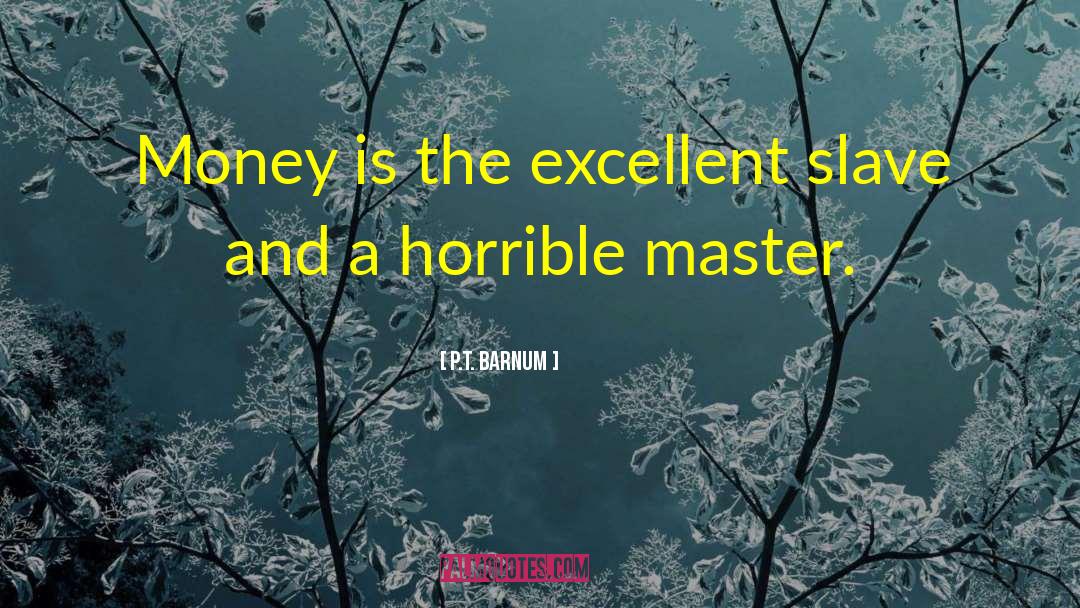 Shopping Money quotes by P.T. Barnum