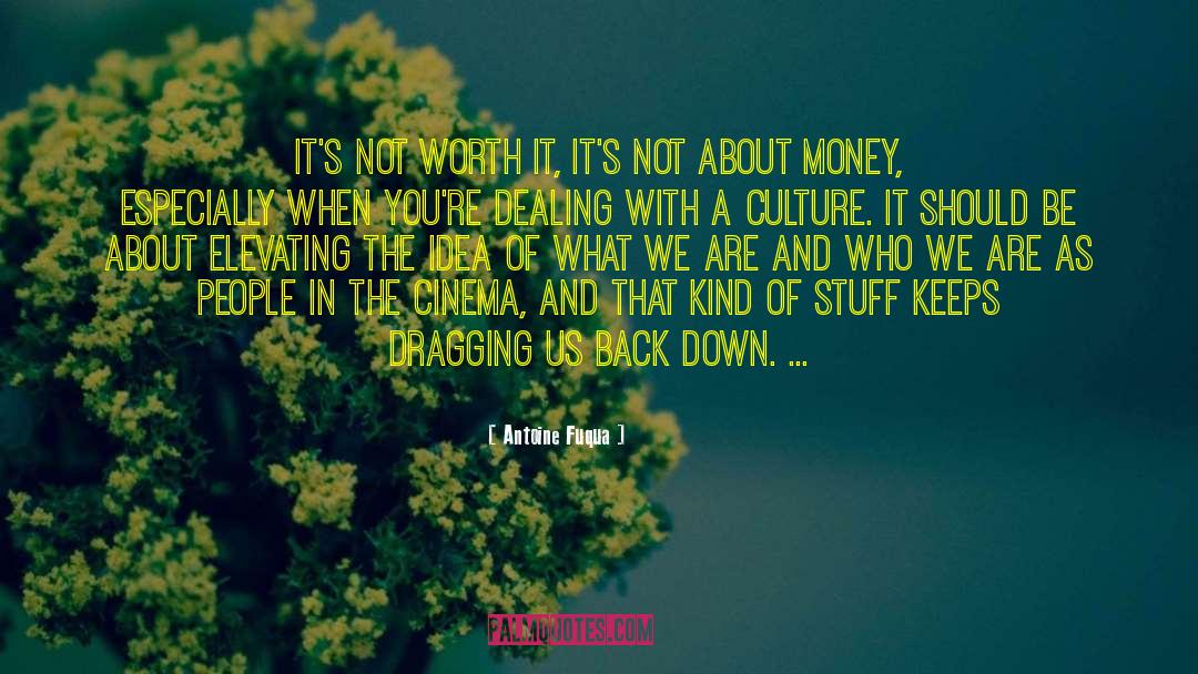 Shopping Money quotes by Antoine Fuqua