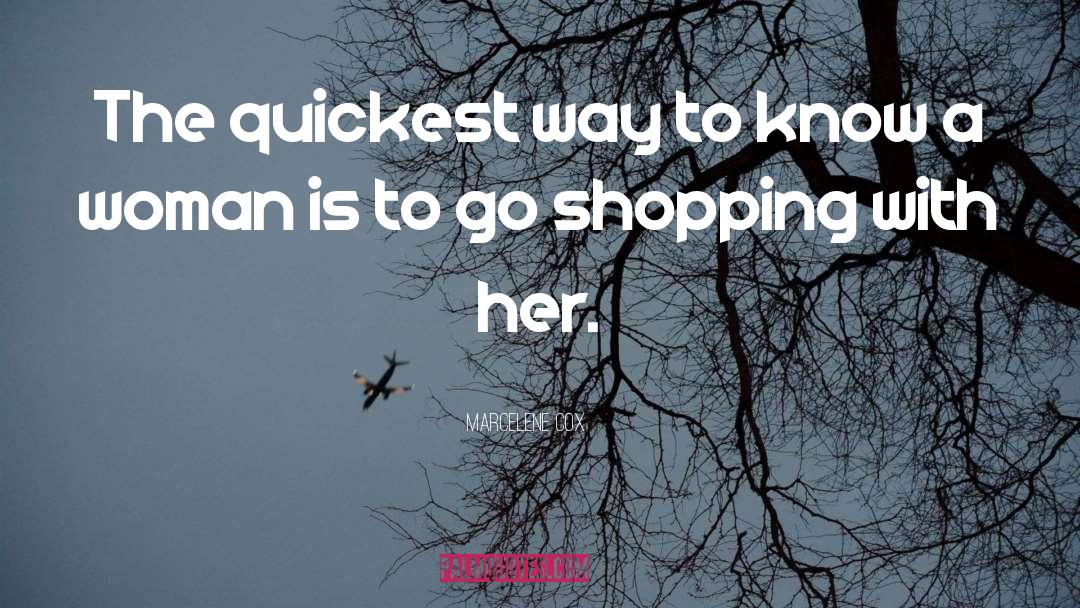 Shopping quotes by Marcelene Cox