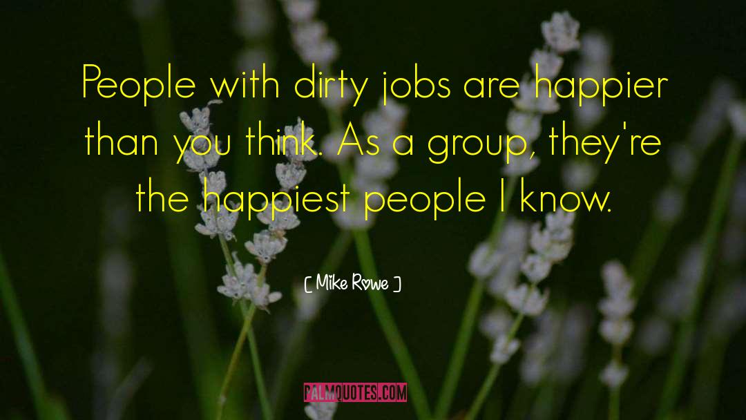 Shoptaw Group quotes by Mike Rowe