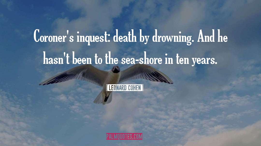 Shore quotes by Leonard Cohen