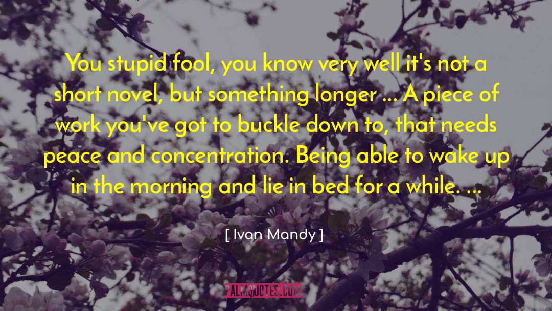 Short Beauty quotes by Ivan Mandy