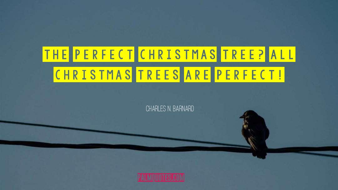 Short Christmas quotes by Charles N. Barnard