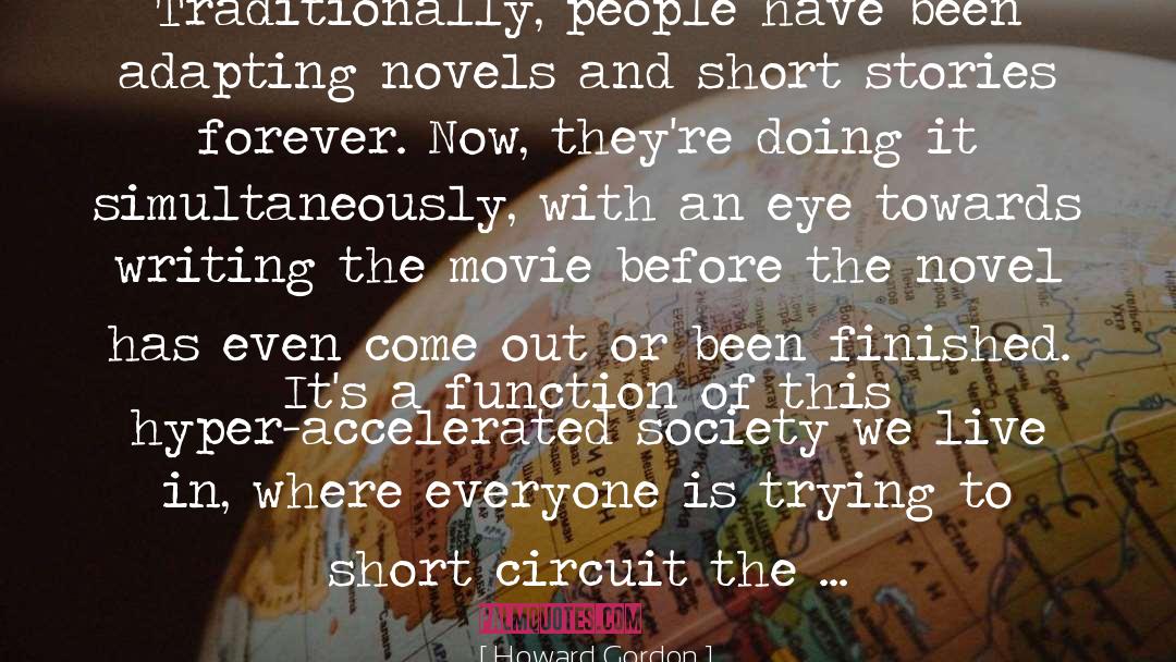 Short Circuit quotes by Howard Gordon