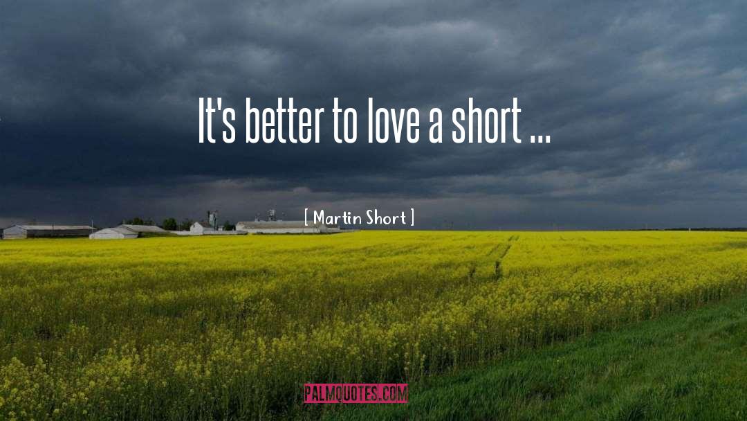 Short Confidence Booster quotes by Martin Short