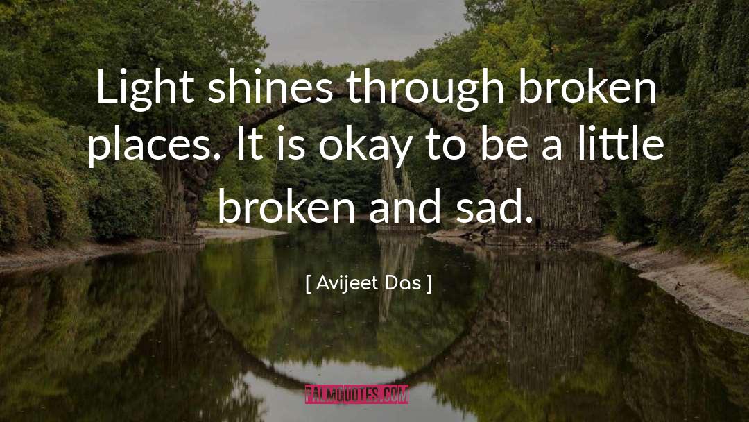Short Deep Broken quotes by Avijeet Das