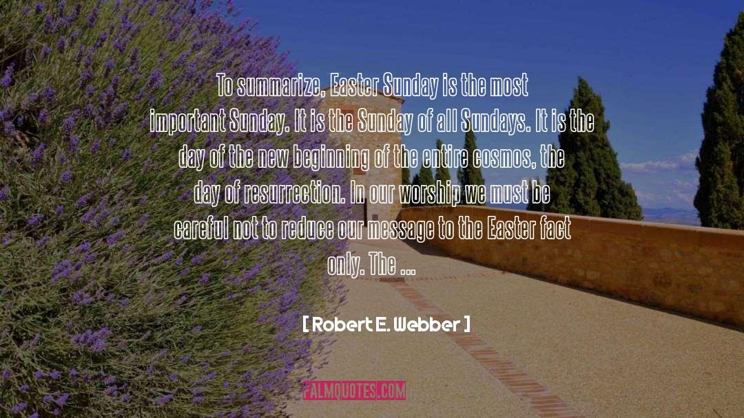 Short Easter Religious quotes by Robert E. Webber