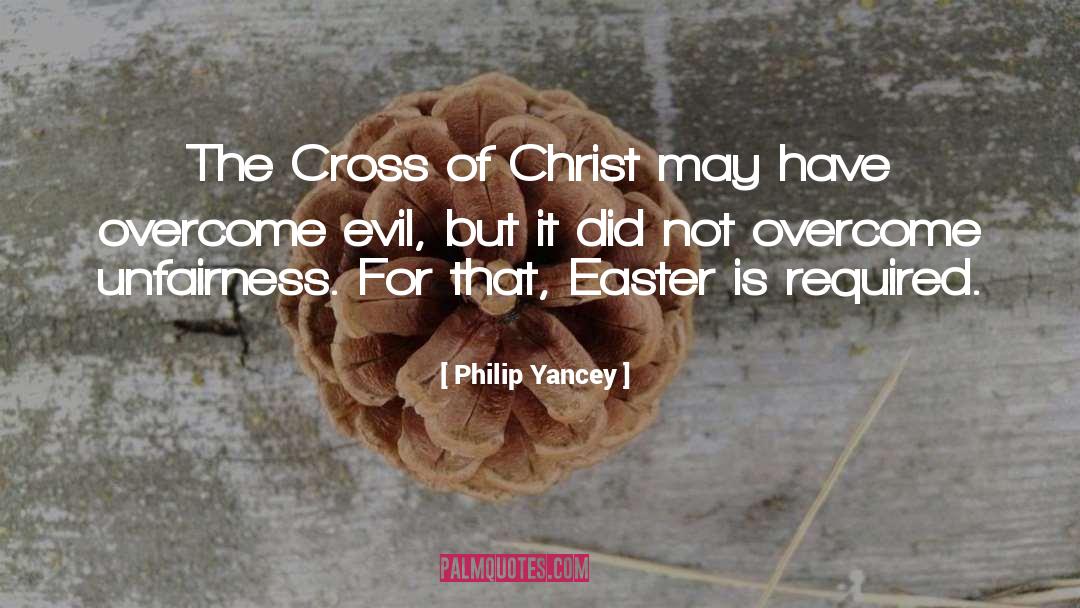 Short Easter Religious quotes by Philip Yancey