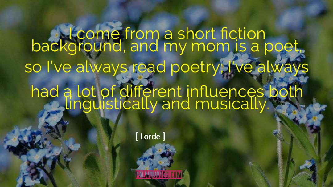 Short Fiction quotes by Lorde