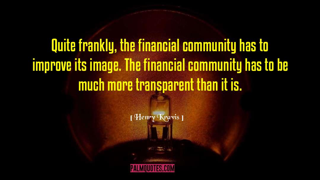 Short Financial Freedom quotes by Henry Kravis