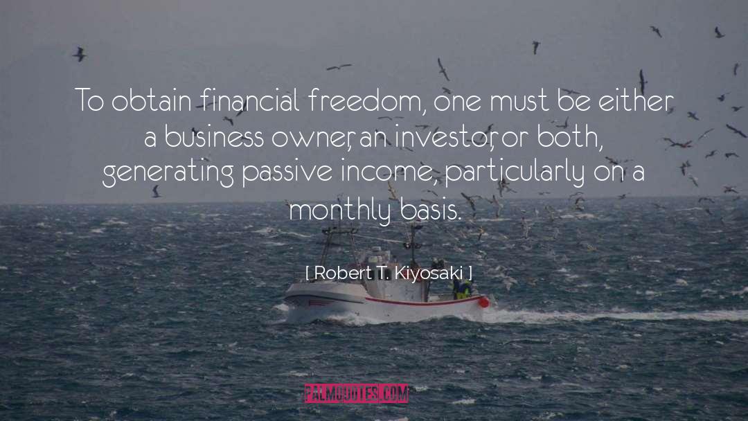 Short Financial Freedom quotes by Robert T. Kiyosaki
