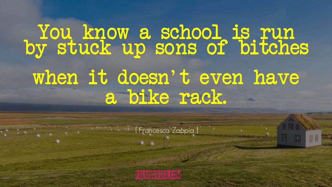 Short Funny Bike quotes by Francesca Zappia