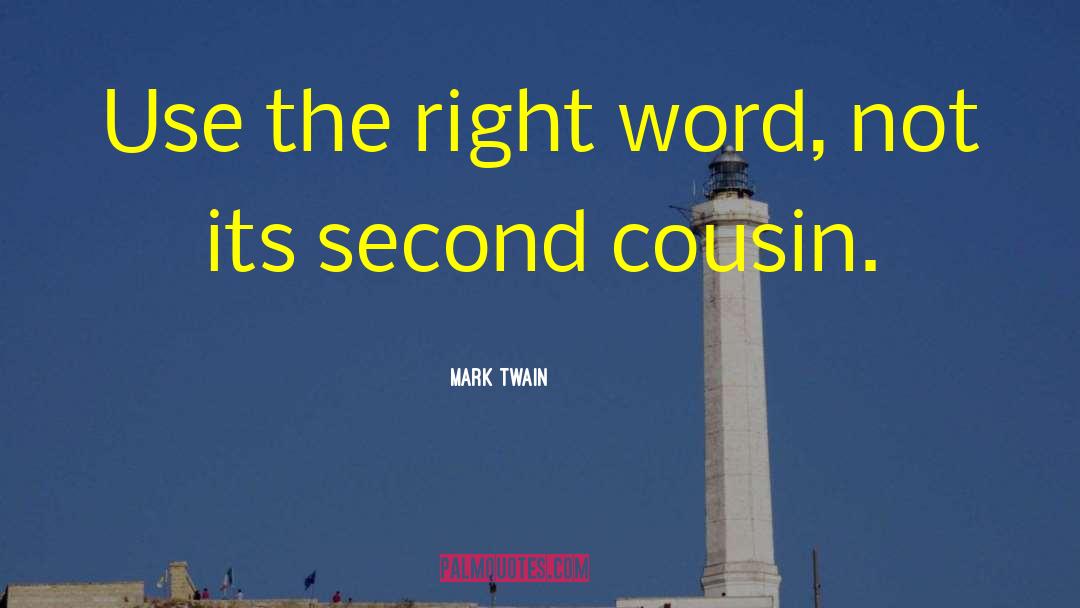 Short Funny Cousin Quote quotes by Mark Twain