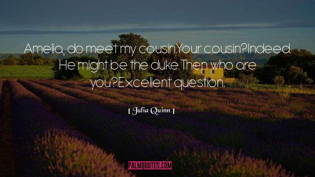 Short Funny Cousin Quote quotes by Julia Quinn