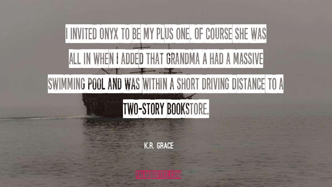 Short Grace quotes by K.R. Grace