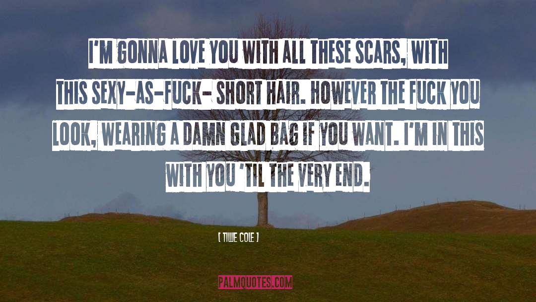 Short Hair quotes by Tillie Cole